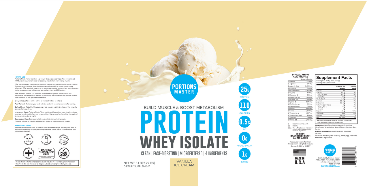 Portions Master Non-GMO Cross-Flow Microfiltration Whey Protein Isolate, Sweetened with Stevia | 5 lb. | Vanilla Ice Cream Label